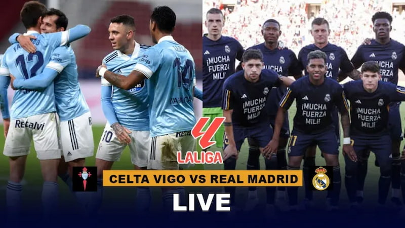 Celta Vigo vs Real Madrid